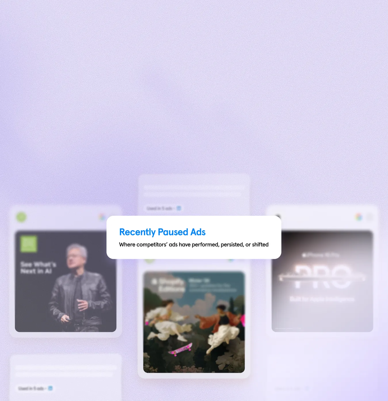 Recently paused competitor ads view highlighting discontinued or shifted advertising campaigns, used to identify failed messaging, budget reallocations, and strategic changes in competitor marketing efforts.